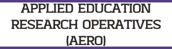 APPLIED EDUCATION RESEARCH OPERATIVES (AERO)